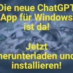 ChatGPT App für Windows: Einfache Installation für Plus, Team, Edu und Enterprise